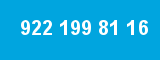 922 199 81 16 922 199 81 16